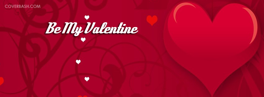 be my valentine facebook cover
