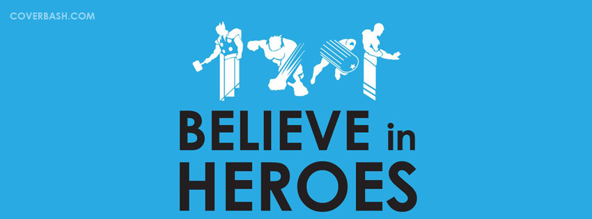 believe in heros facebook cover